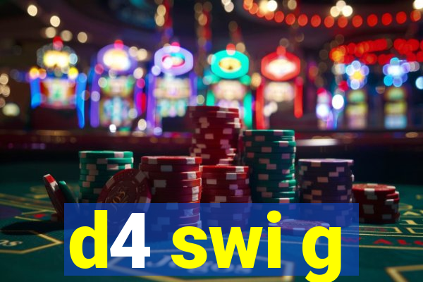 d4 swi g